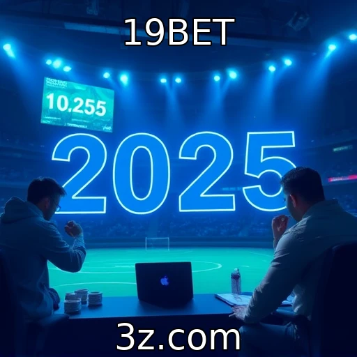 19BET Descubra as Mais Empolgantes Apostas Esportivas de 2025